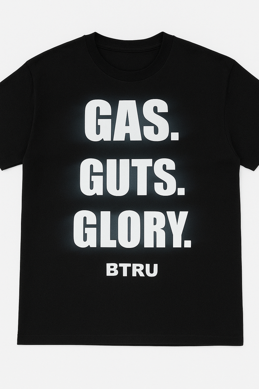 GAS. GUTS. GLORY. Tee