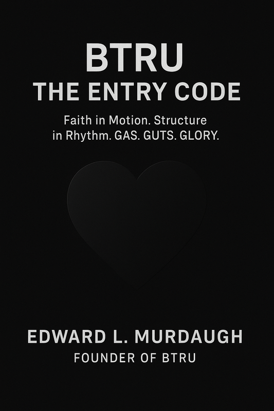 BTRU: The Entry Code (Digital Edition)
